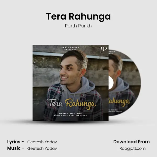 Tera Rahunga - Parth Parikh mp3 song