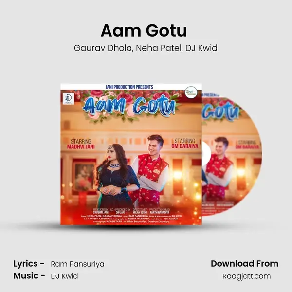 Aam Gotu (Feat Om Baraiya & Madhavi Jani) mp3 song