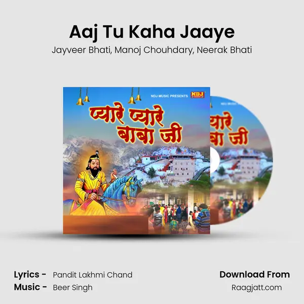 Aaj Tu Kaha Jaaye - Jayveer Bhati album cover 