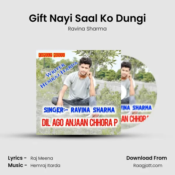 Gift Nayi Saal Ko Dungi mp3 song