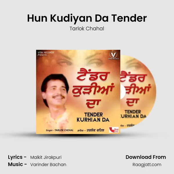 Hun Kudiyan Da Tender mp3 song