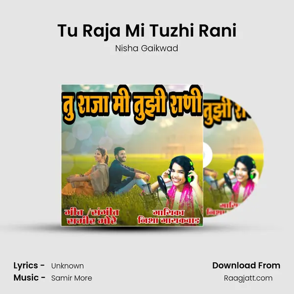 Tu Raja Mi Tuzhi Rani - Nisha Gaikwad album cover 