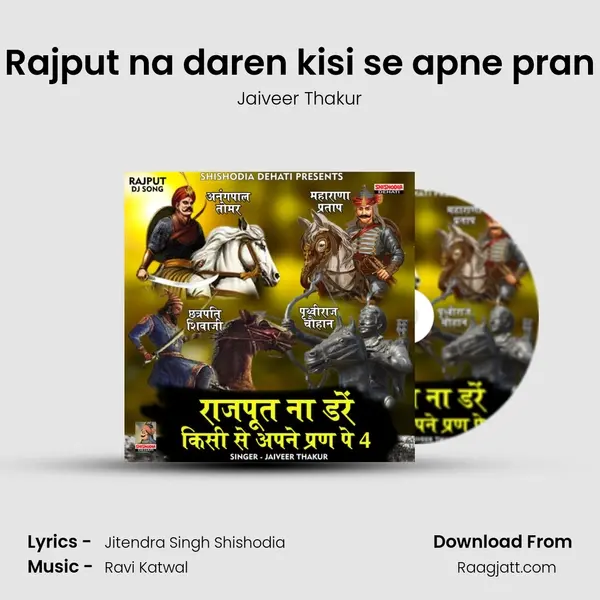 Rajput na daren kisi se apne pran mp3 song