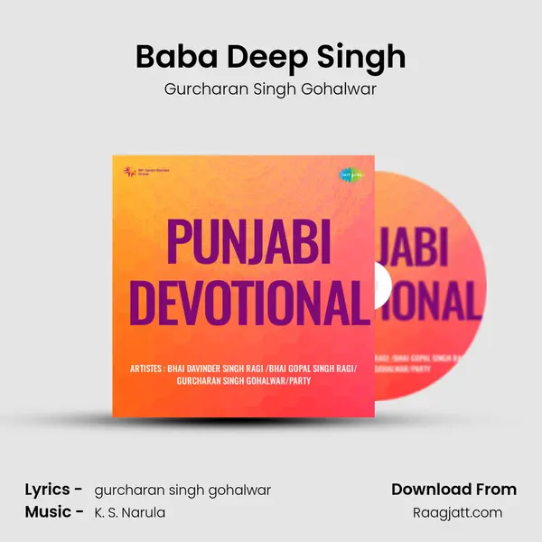 Baba Deep Singh - Gurcharan Singh Gohalwar album cover 