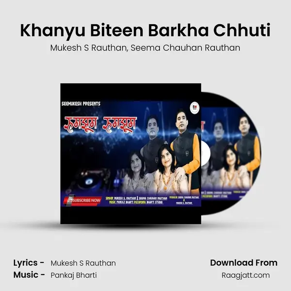 Khanyu Biteen Barkha Chhuti - Mukesh S Rauthan album cover 