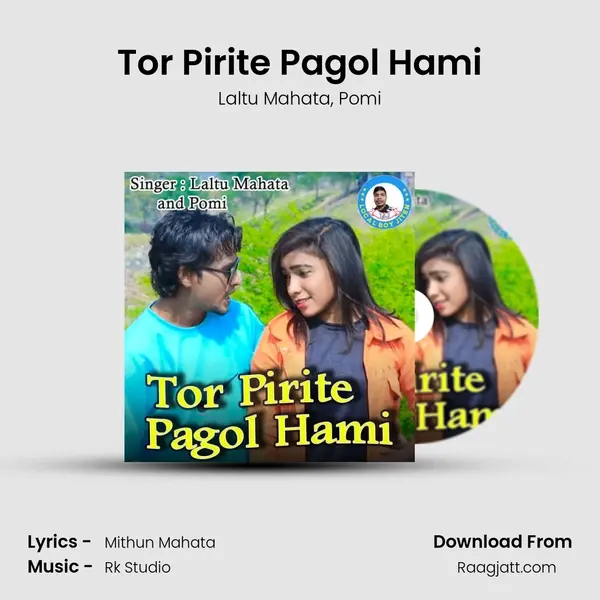 Tor Pirite Pagol Hami - Laltu Mahata album cover 