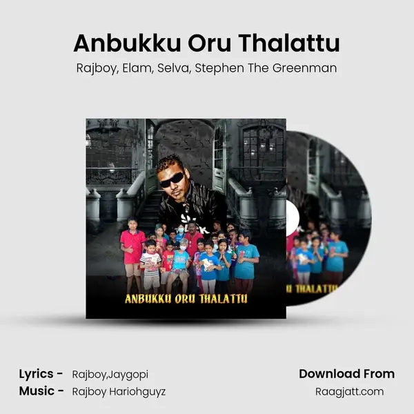 Anbukku Oru Thalattu - Rajboy album cover 