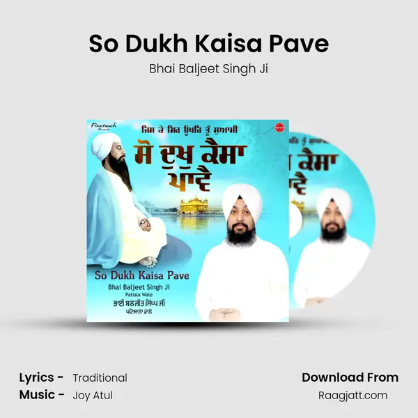 So Dukh Kaisa Pave mp3 song