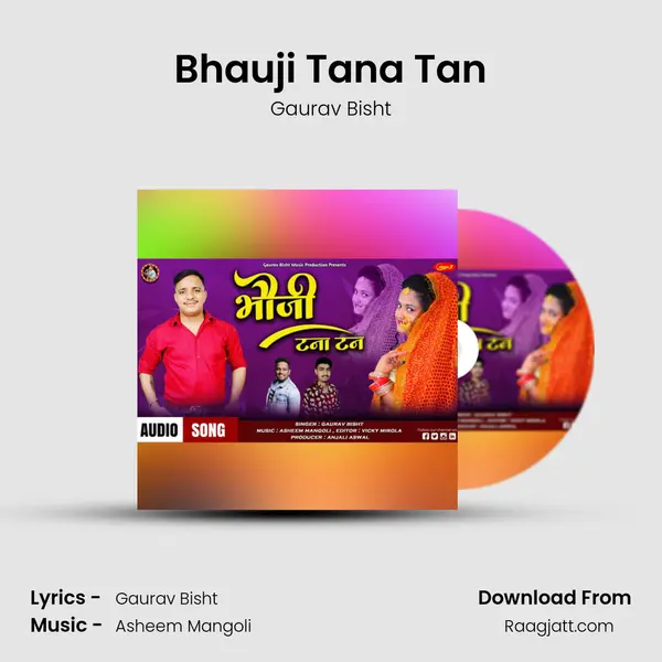 Bhauji Tana Tan - Gaurav Bisht album cover 