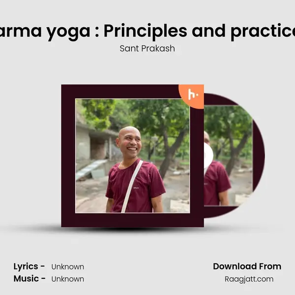 Karma yoga : Principles and practices mp3 song