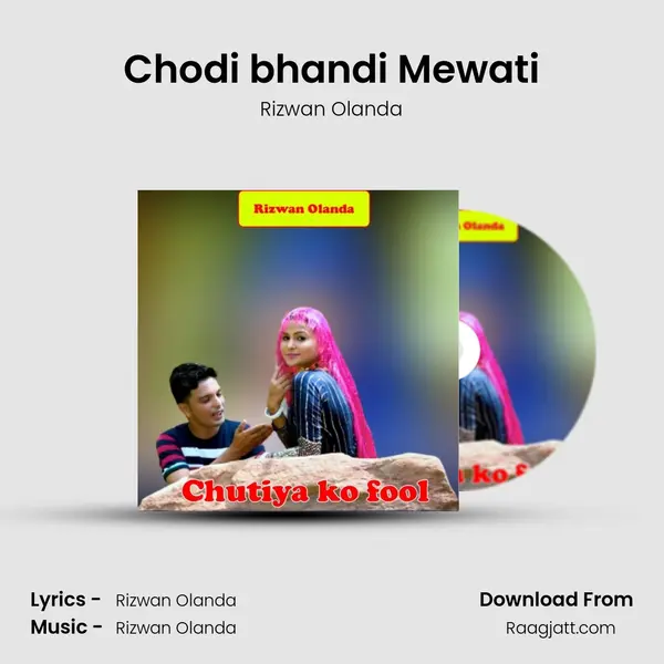 Chodi bhandi Mewati - Rizwan Olanda album cover 