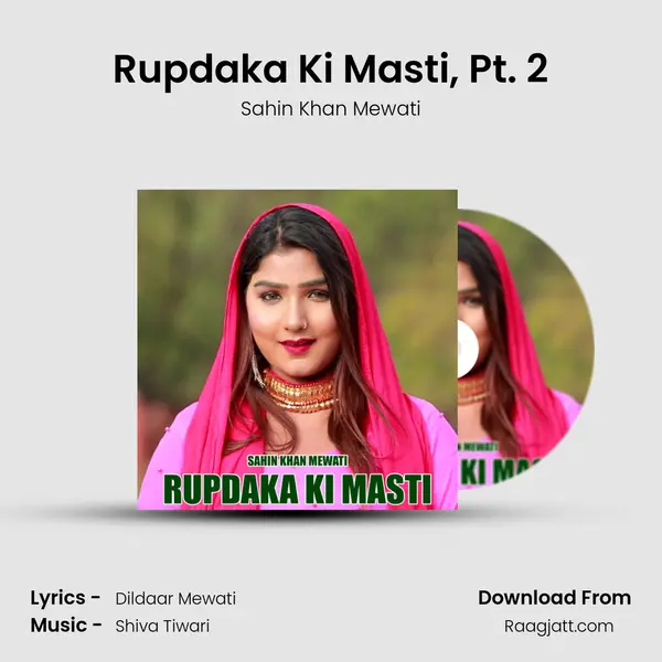 Rupdaka Ki Masti, Pt. 2 mp3 song