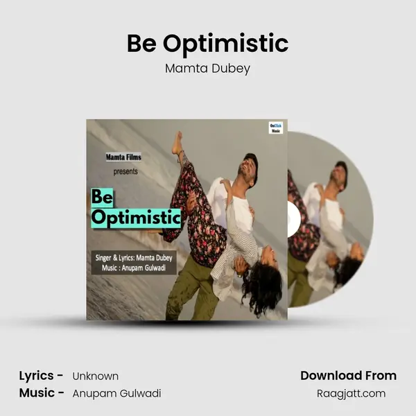 Be Optimistic mp3 song