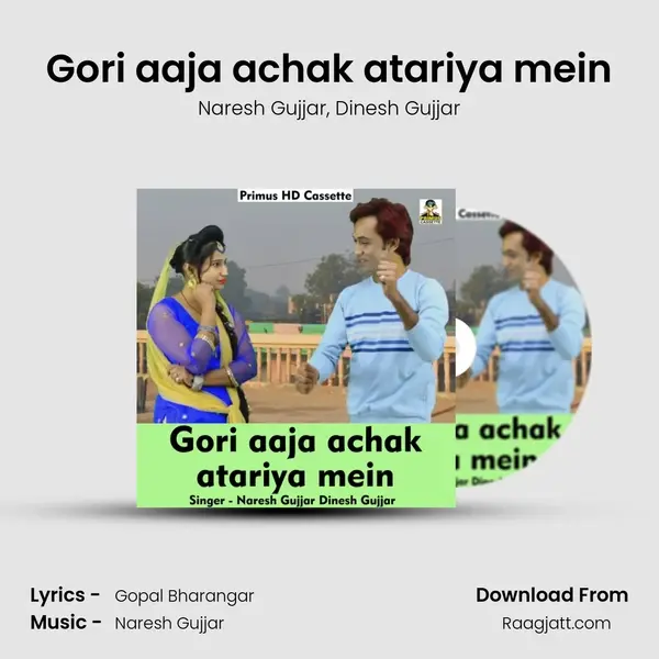 Gori aaja achak atariya mein mp3 song