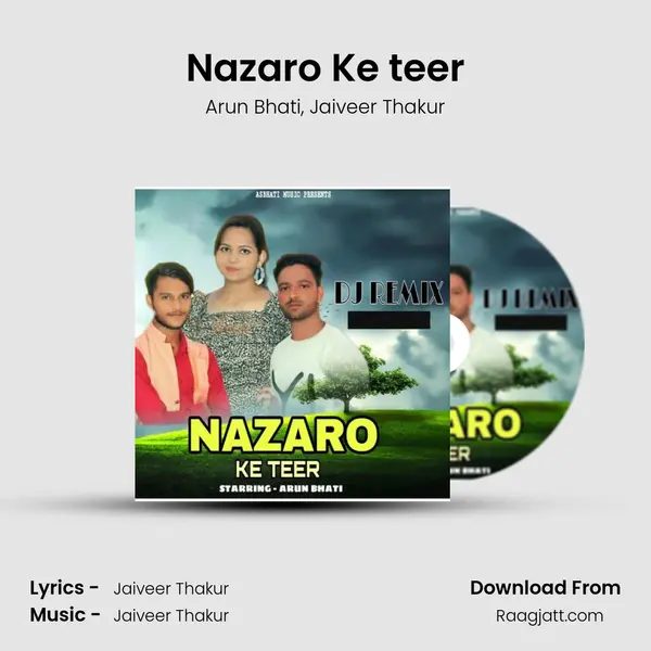 Nazaro Ke teer - Arun Bhati album cover 