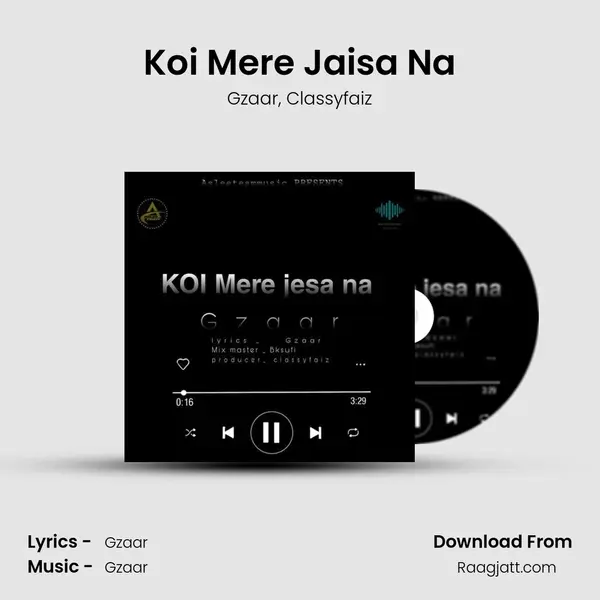 Koi Mere Jaisa Na - Gzaar album cover 