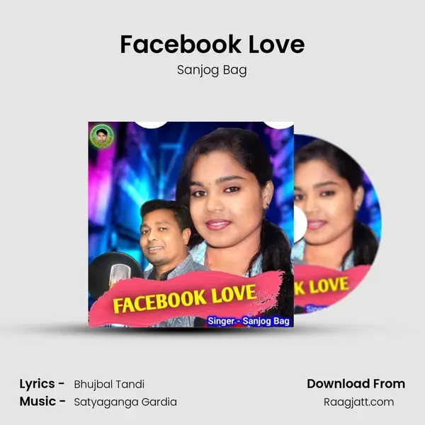 Facebook Love - Sanjog Bag album cover 