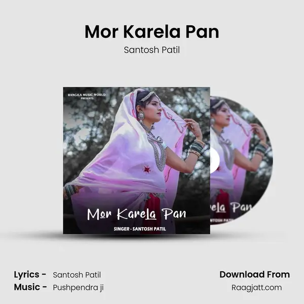 Mor Karela Pan mp3 song