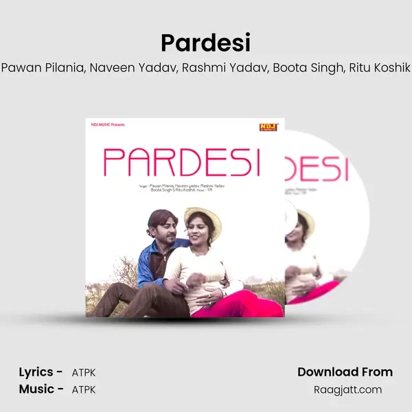 Pardesi - Pawan Pilania album cover 