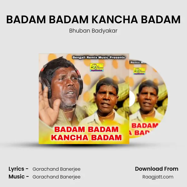 BADAM BADAM KANCHA BADAM - Bhuban Badyakar album cover 