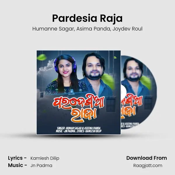 Pardesia Raja - Humanne Sagar album cover 