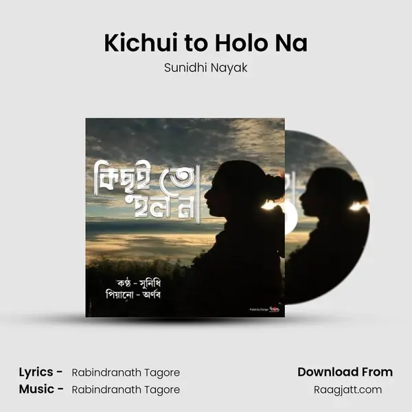 Kichui to Holo Na mp3 song