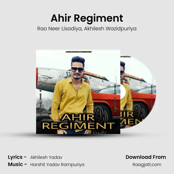 Ahir Regiment mp3 song