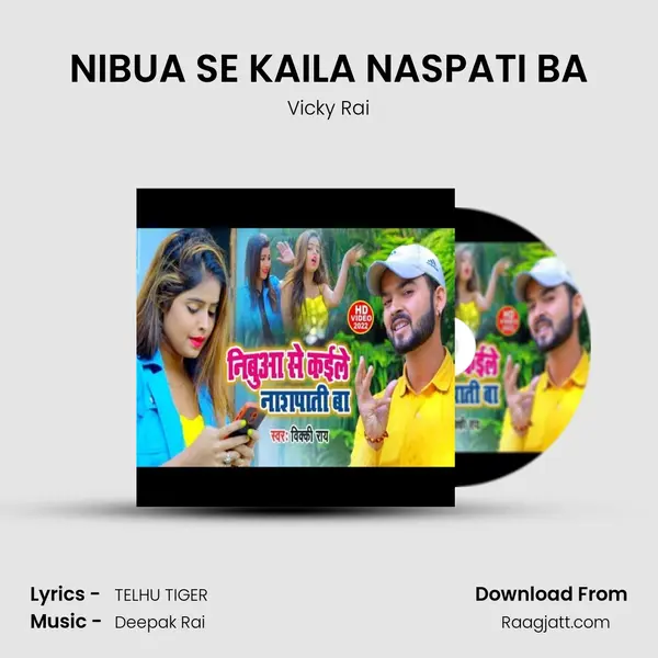 NIBUA SE KAILA NASPATI BA mp3 song