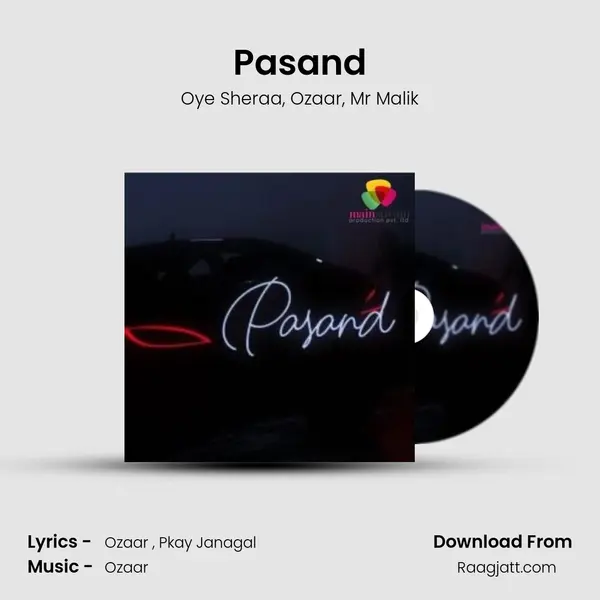 Pasand - Oye Sheraa album cover 