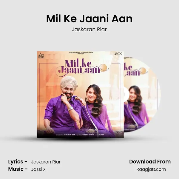 Mil Ke Jaani Aan mp3 song