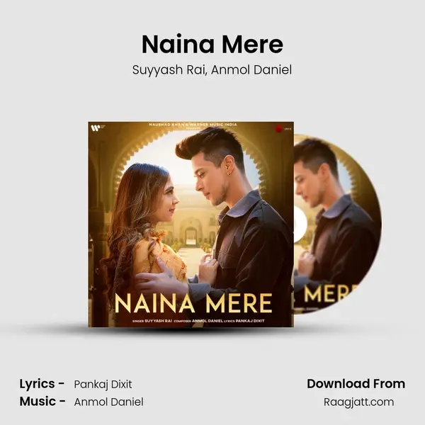 Naina Mere mp3 song