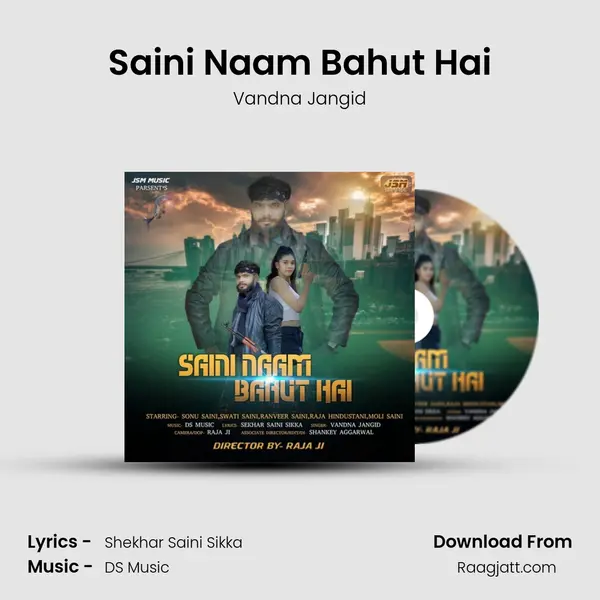 Saini Naam Bahut Hai - Vandna Jangid mp3 song