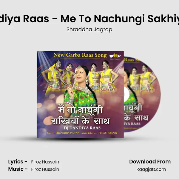 DJ Par Dandiya Raas - Me To Nachungi Sakhiyon Ke Sath mp3 song