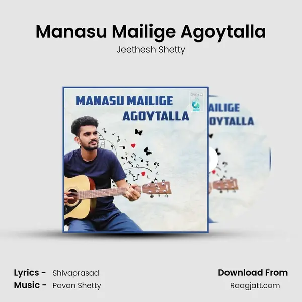 Manasu Mailige Agoytalla - Jeethesh Shetty album cover 