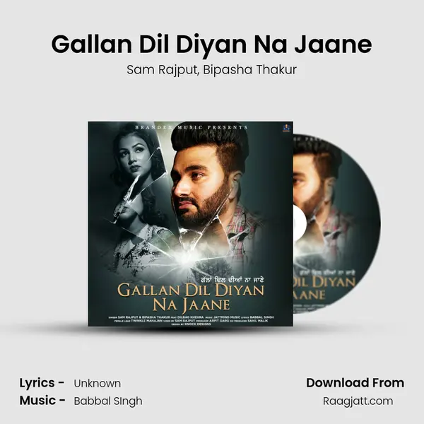 Gallan Dil Diyan Na Jaane mp3 song