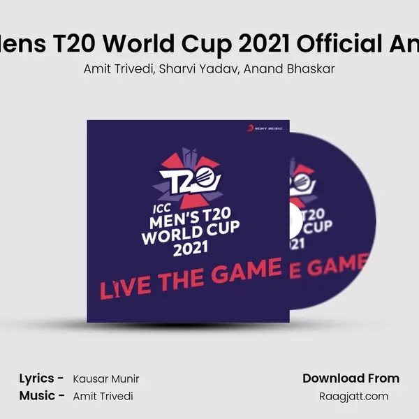 ICC Men's T20 World Cup 2021 Official Anthem mp3 song