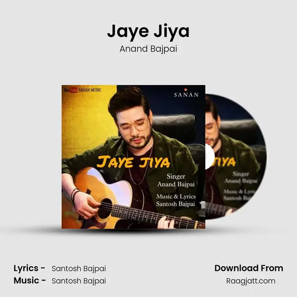 Jaye Jiya mp3 song