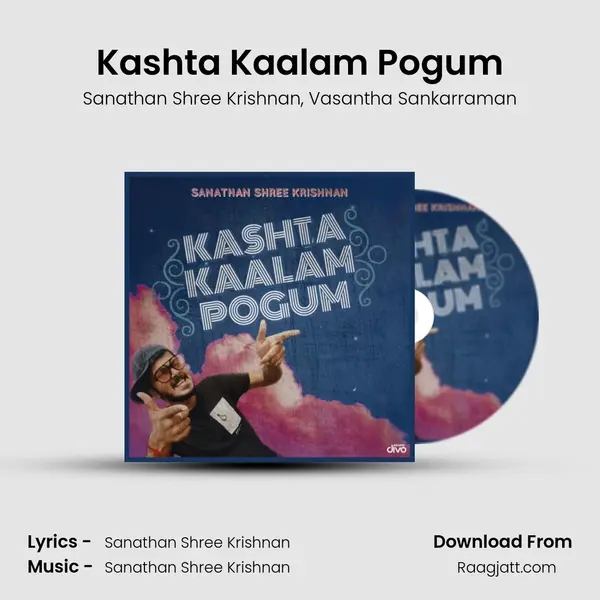 Kashta Kaalam Pogum mp3 song