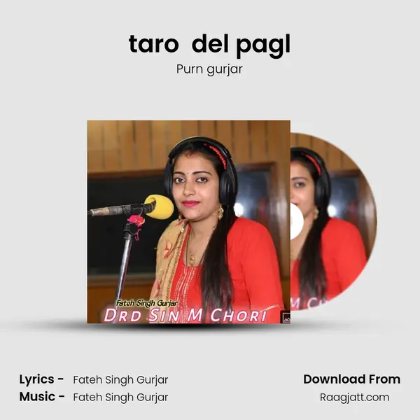 taro  del pagl mp3 song