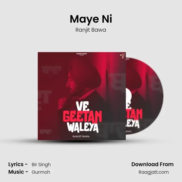 Maye Ni - Ranjit Bawa album cover 