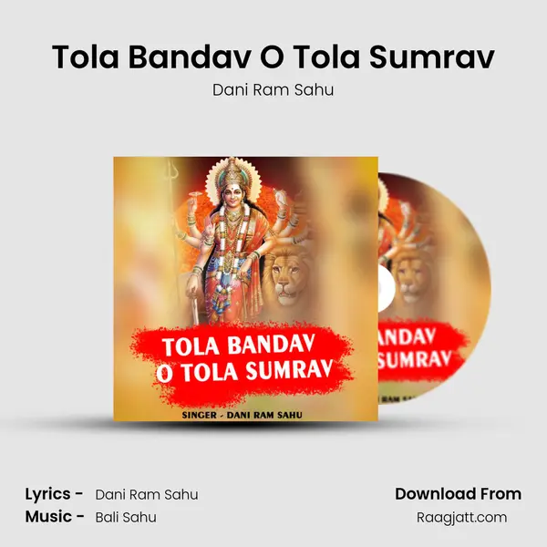 Tola Bandav O Tola Sumrav - Dani Ram Sahu album cover 