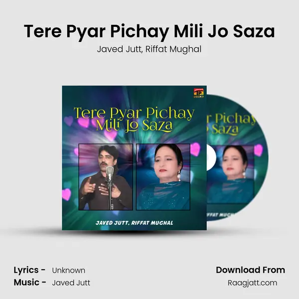 Tere Pyar Pichay Mili Jo Saza - Javed Jutt album cover 