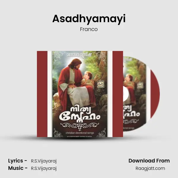 Asadhyamayi mp3 song