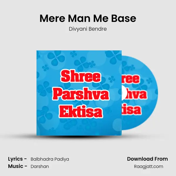 Mere Man Me Base - Divyani Bendre album cover 