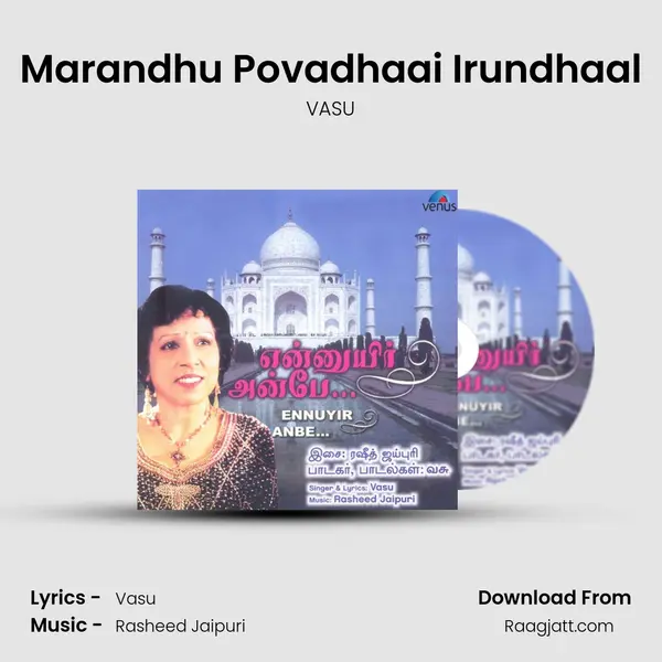 Marandhu Povadhaai Irundhaal mp3 song