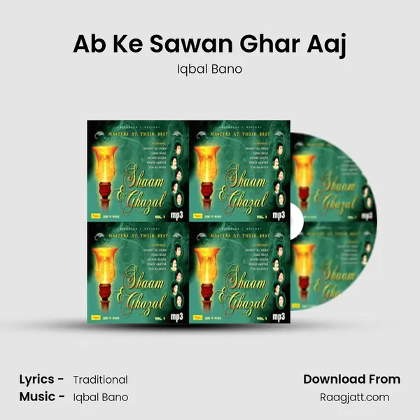 Ab Ke Sawan Ghar Aaj - Iqbal Bano album cover 