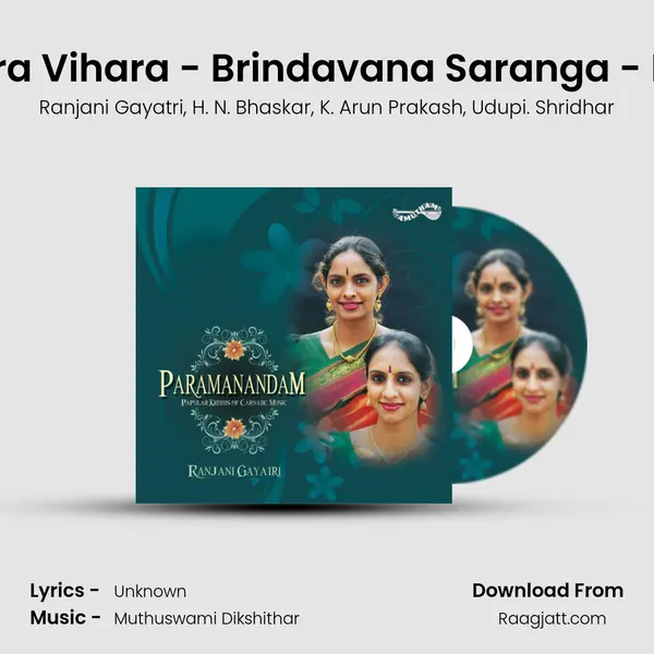 Rangapura Vihara - Brindavana Saranga - Rupakam - Ranjani Gayatri album cover 