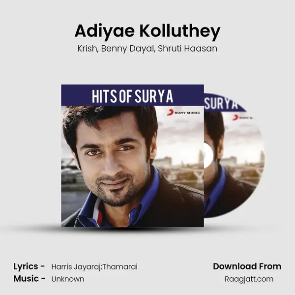 Adiyae Kolluthey mp3 song