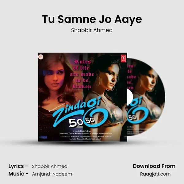 Tu Samne Jo Aaye - Shabbir Ahmed mp3 song