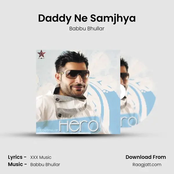 Daddy Ne Samjhya - Babbu Bhullar album cover 